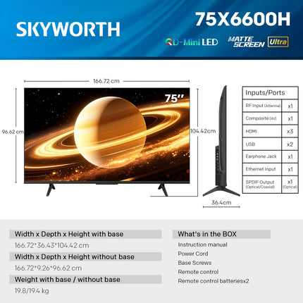 SKYWORTH 75X6600H QD-Mini LED 4K Smart TV, Matte Anti-Glare Display, 120Hz Turbo Mode, AI 4K Upscaling, AI Color Enhancement，Google TV, Dolby Atmos+Dolby Vision, 30W Speakers，HDMI2.1