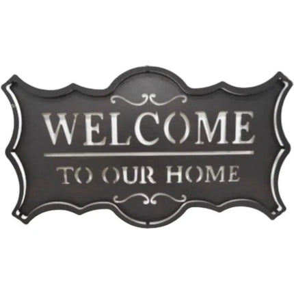 Welcome To Our Home Metal Sign 50cm
