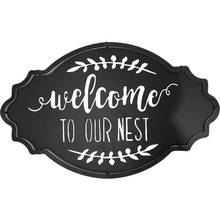 Welcome To Our Nest Metal Sign 50cm