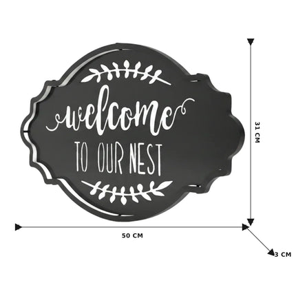 Welcome To Our Nest Metal Sign 50cm