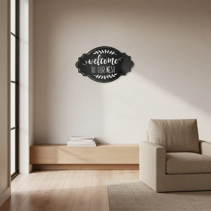 Welcome To Our Nest Metal Sign 50cm