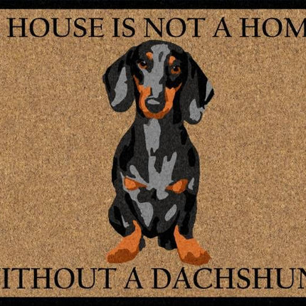 A House Is Not A Home Without A Dachshund Doormat