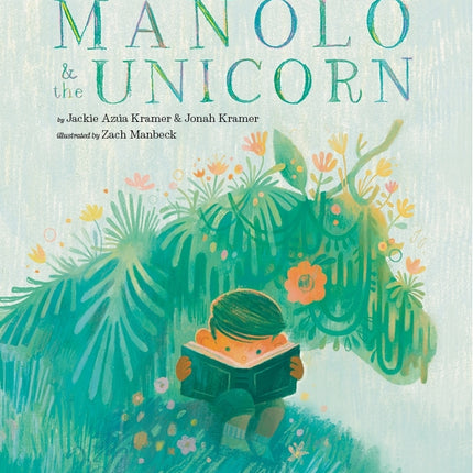 Manolo & the Unicorn