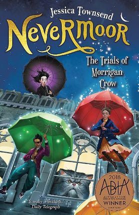 Nevermoor: The Trials of Morrigan Crow: Nevermoor